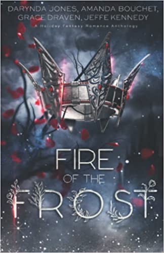 Fire of the Frost: A midwinter holiday fantasy romance anthology book cover image